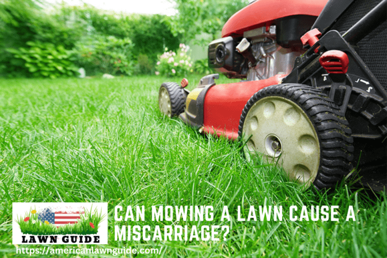 Can Mowing a Lawn Cause a Miscarriage